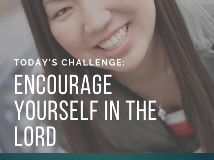 Encourage yourself